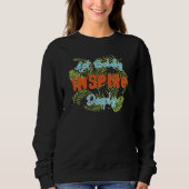 Handle Mutig, Inspirieren Tief Sweatshirt (Vorderseite)