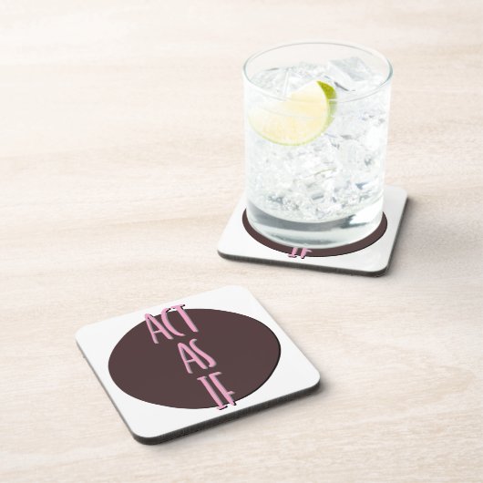 Handle so, als ob Erholung Slogan Getränkeuntersetzer (Rechte Seite)