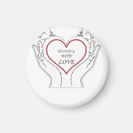 Handle With Love Magnet