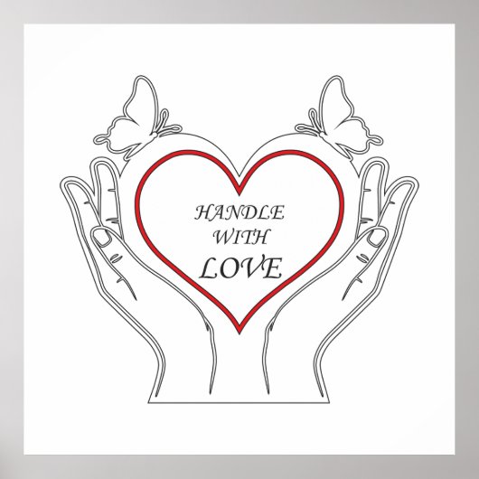Handle With Love Poster (Vorne)