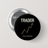 Händler kaufen den Dip Day Trader und Kryptowährun Button (Vorne & Hinten)