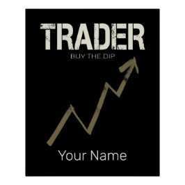 Händler kaufen den Dip Day Trader und Kryptowährun Poster