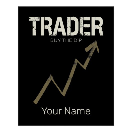 Händler kaufen den Dip Day Trader und Kryptowährun Poster (Vorderseite)