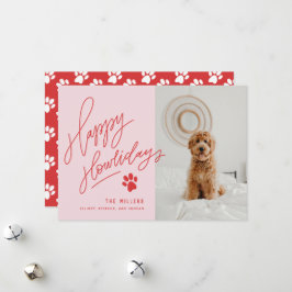 Handlettertes Red Happy Howlidays Paw Dog Foto Feiertagskarte