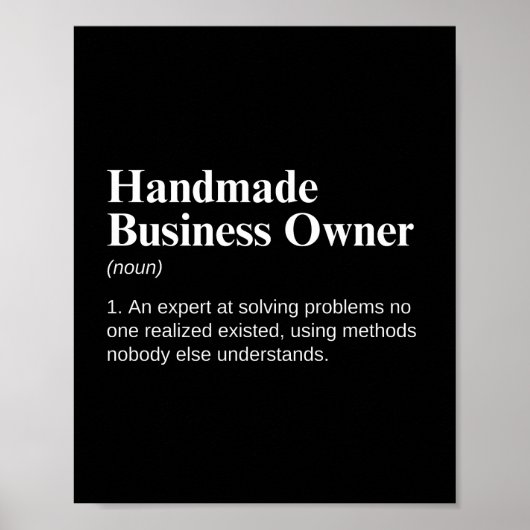 Handmade Business Owner Funny Work Definition Poster (Vorne)