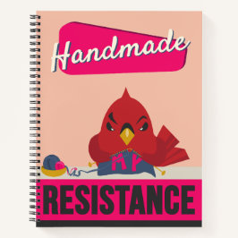 "Handmade is My Resistance" Notizblock