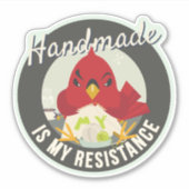 Handmade is My Resistance Round Badge Aufkleber (Vorderseite)