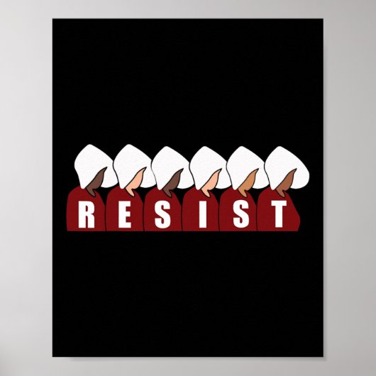 Handmaid Resist Feminist Protest 1 Poster (Vorne)