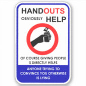 Handouts Obviously Help Aufkleber (Vorderseite)