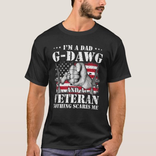 Hands Flag I m A Dad G dawg And A Veteran Nothing  T-Shirt (Vorderseite)