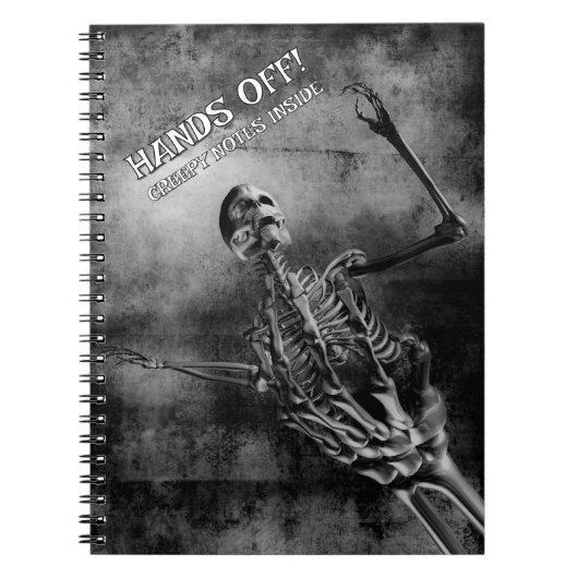 Hands Off! Creepy Notes Inside. Skeleton Notizblock (Vorderseite)