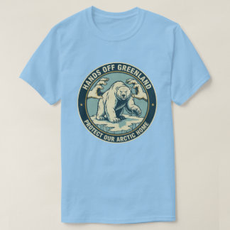 Hands Off Greenland Polar Bear T-Shirt
