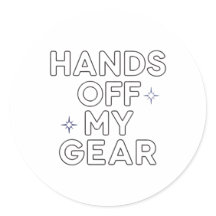 Hands Off My Gear" Vinyl Sticker