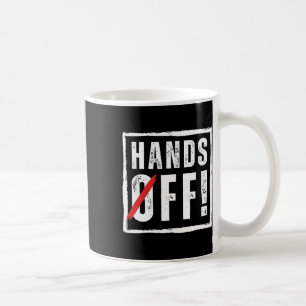 Hands Off Protest 5. April Widerstand Anti Trump Kaffeetasse