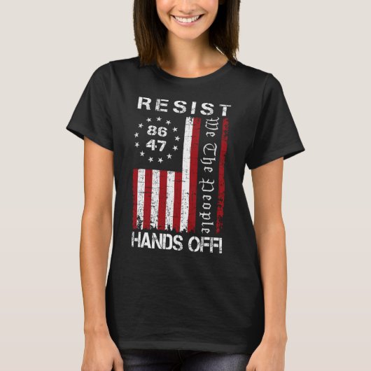 Hands Off Protest 86 47 8647 Protest Rett D T-Shirt (Vorderseite)