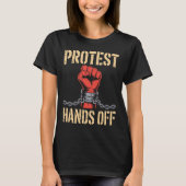 Hands Off Protest Activism Shirt – Bold Freedom (Vorderseite)