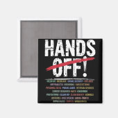 Hands Off Protest T - Shirt2.png Magnet (Vorderseite/Rückseite)
