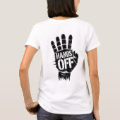 Hands Off Protest Vote Rights Healthcare Education T-Shirt (Rückseite)