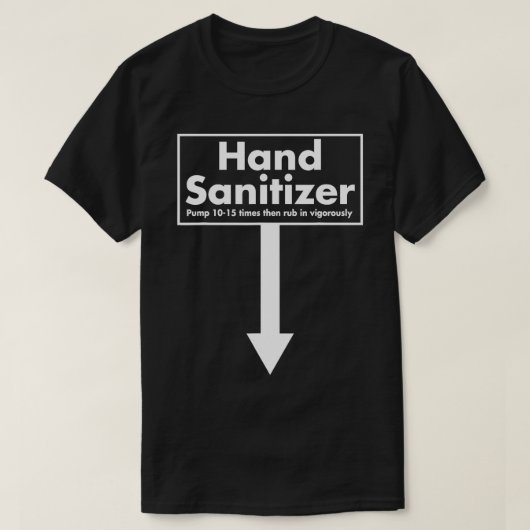 Handsäuberungspumpe 1015 Mal, dann Rub in Vigorou T-Shirt (Design vorne)