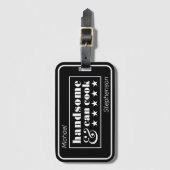 Handsome & Can Cook Black Typography Father's Day Gepäckanhänger (Vorderseite Vertikal)