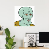Handsome Squidward TShirt Poster (Heimbüro)