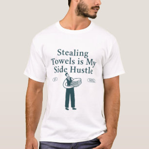 Handtuch stehlen ist mein Seitenstreifen T-Shirt