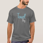 Handtuchboy. T-Shirt (Vorderseite)
