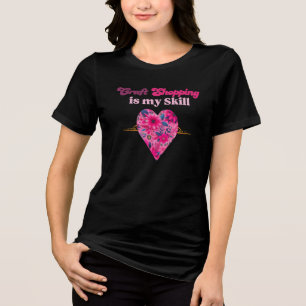 Handwerk Einkaufsfähigkeit Typografie Tri-Blend Shirt