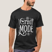 Handwerk-Modus T-Shirt (Vorderseite)