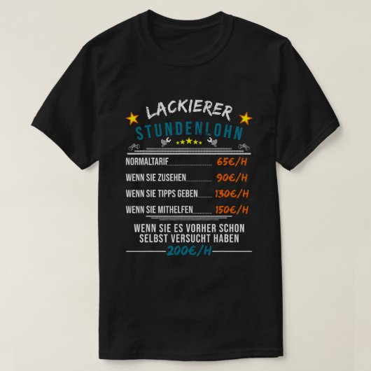 Handwerker Stundenlohn Rechnung lustige Maler T-Shirt (Design vorne)