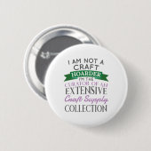 Handwerkskünstler, keine Bordkuratorkollektion Button (Vorne & Hinten)