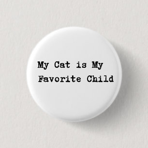 Handwritten-Style Text "My Cat is My Favorite Chil Button