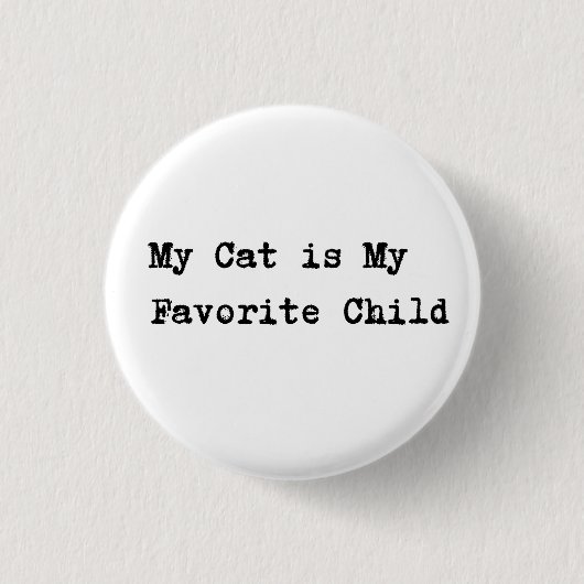 Handwritten-Style Text "My Cat is My Favorite Chil Button (Vorderseite)