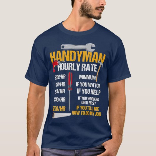 Handyman Handyman Handyman Bekleidung T-Shirt (Vorderseite)