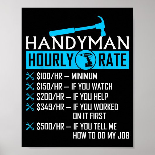 Handyman Hourly Rate Humor Carpenter Funny Handy M Poster (Vorne)