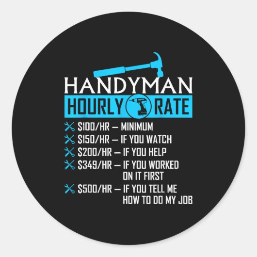 Handyman Hourly Rate Humor Carpenter Funny Handy M Runder Aufkleber (Vorderseite)