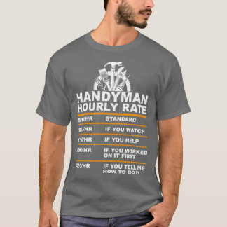 Handyman HOURLY RATE ni T-Shirt