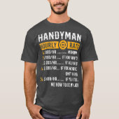 Handyman Stunden Rate Funny Handyman Geschenke T-Shirt (Vorderseite)