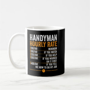Handyman Stunden Rate Funny Handyman Kaffeetasse