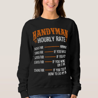 Handyman Stundensatz - Reparaturarbeiter Handyman  Sweatshirt