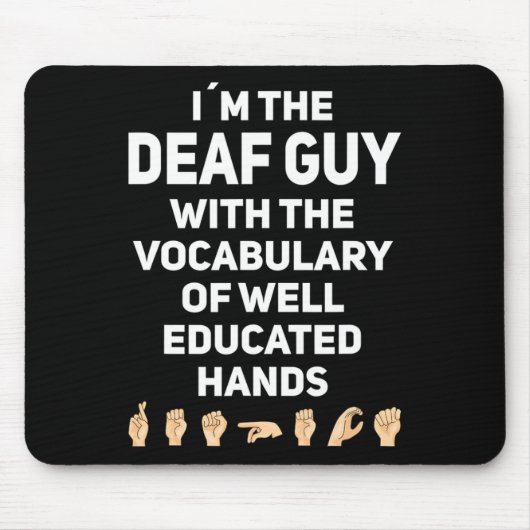 Handzeichen-Sprache ASL Handgesten Gehörlosigkeit Mousepad (Vorne)