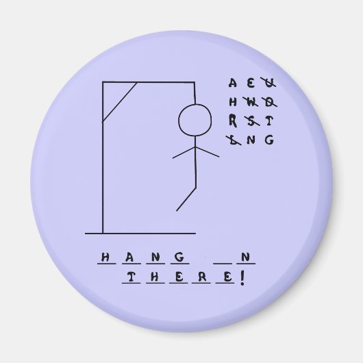 "Hang da rein!" Hangman Game Magnet (Vorne)