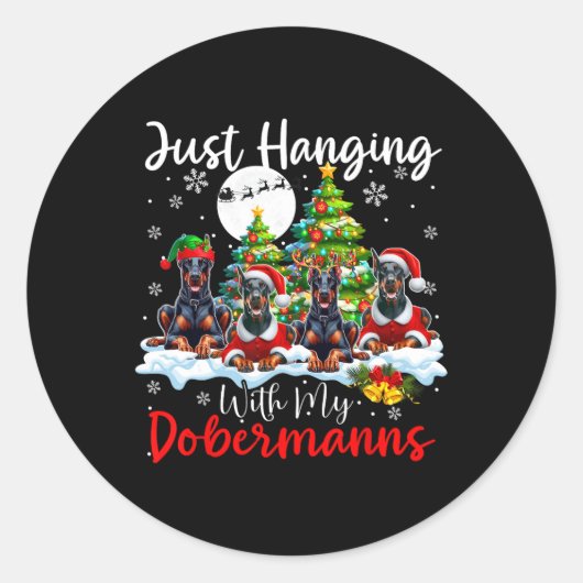 Hang einfach mit meinen Dobermanns Weihnachten dre Runder Aufkleber (Vorderseite)