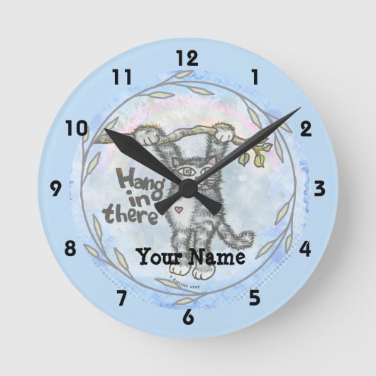 Hang In There Cat  custom name Clock Runde Wanduhr (Vorderseite)
