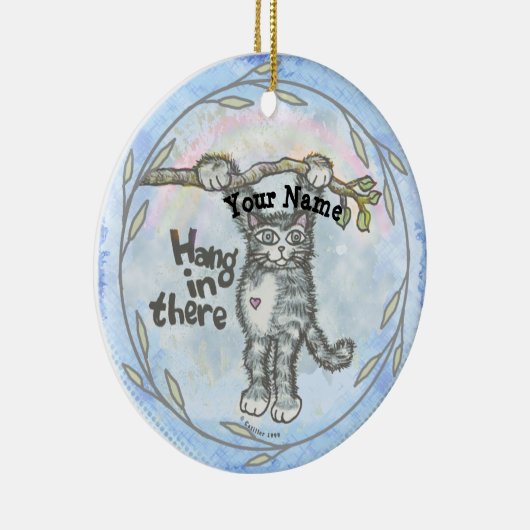 Hang In There Cat Keramik Ornament (Rechts)