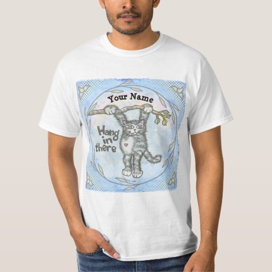 Hang in There Cat T-Shirt (Vorderseite)