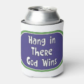 Hang in There - Der Gott gewinnt Dosenkühler (Kanne Vorderseite)