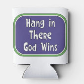 Hang in There - Der Gott gewinnt Dosenkühler (Rückseite)