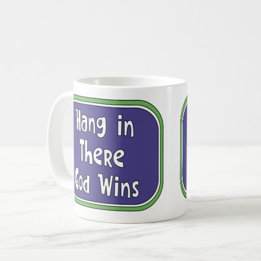 Hang in There - Der Gott gewinnt Kaffeetasse (Vorderseite Links)