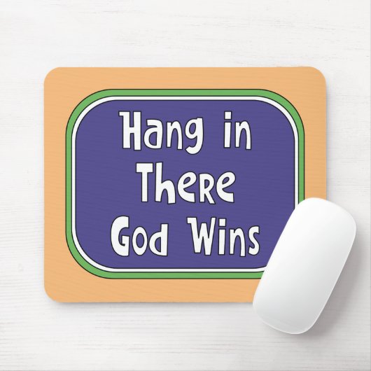 Hang in There - Der Gott gewinnt Mousepad (Mit Mouse)